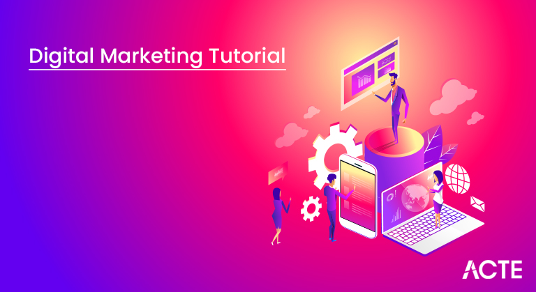 Digital Marketing Tutorial ACTE