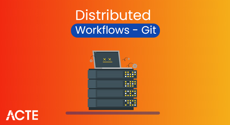 Distributed Workflows Git article ACTE