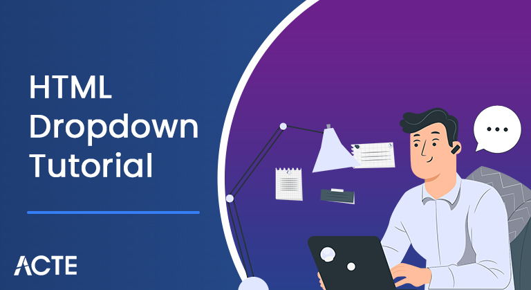 HTML Dropdown Tutorial ACTE