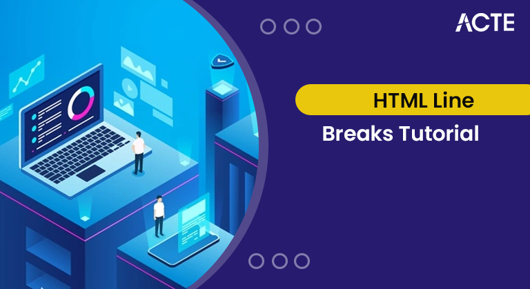 HTML Line Breaks Tutorial ACTE