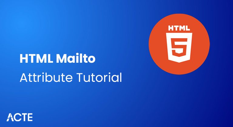 HTML Mailto Attribute Tutorial ACTE