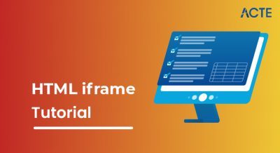 HTML iframe Tutorial ACTE