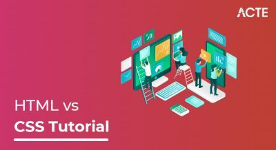 HTML vs CSS Tutorial ACTE