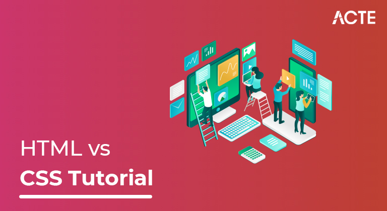 HTML vs CSS Tutorial ACTE