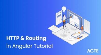 HTTP & Routing in Angular Tutorial ACTE