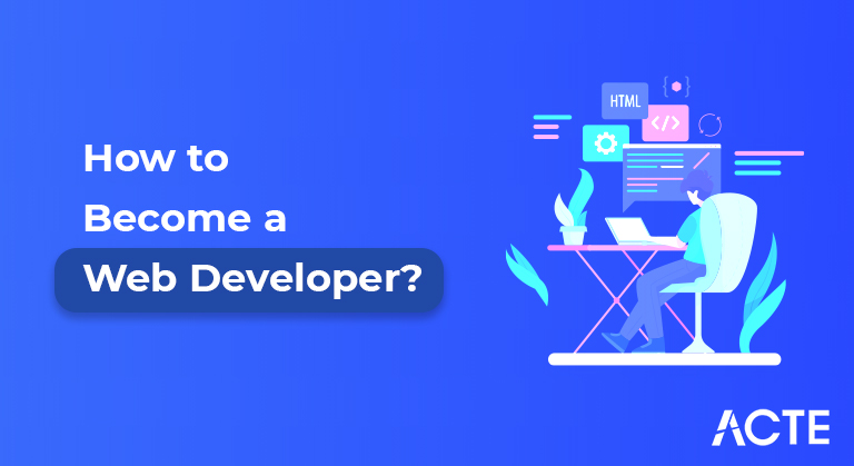 How to Become a Web Developer article ACTE