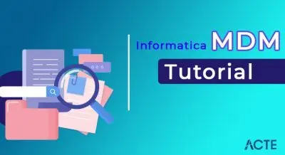 Informatica MDM Tutorial ACTE