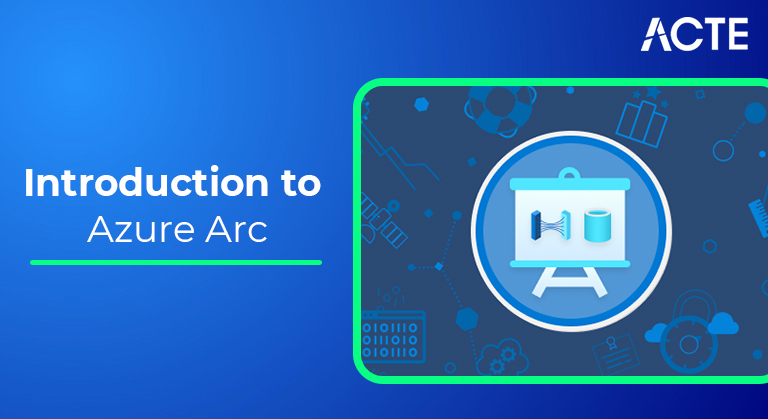 Introduction to Azure Arc article ACTE