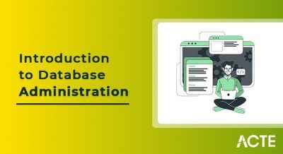 Introduction to Database Administration article ACTE