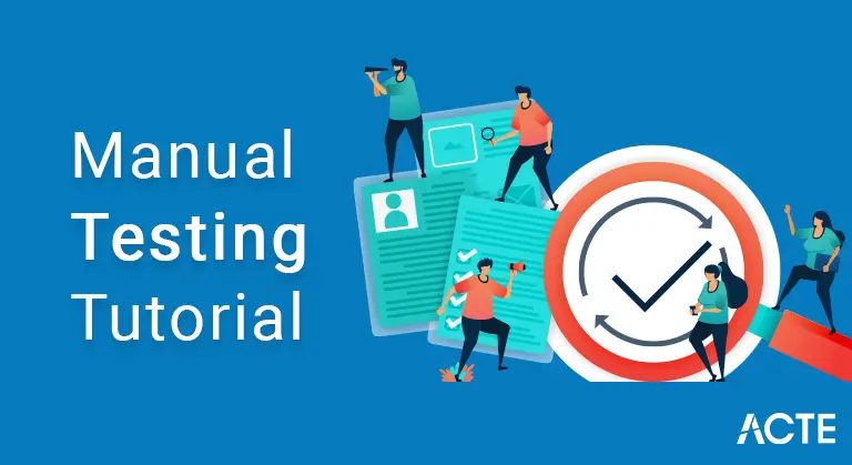 Manual Testing Tutorial ACTE