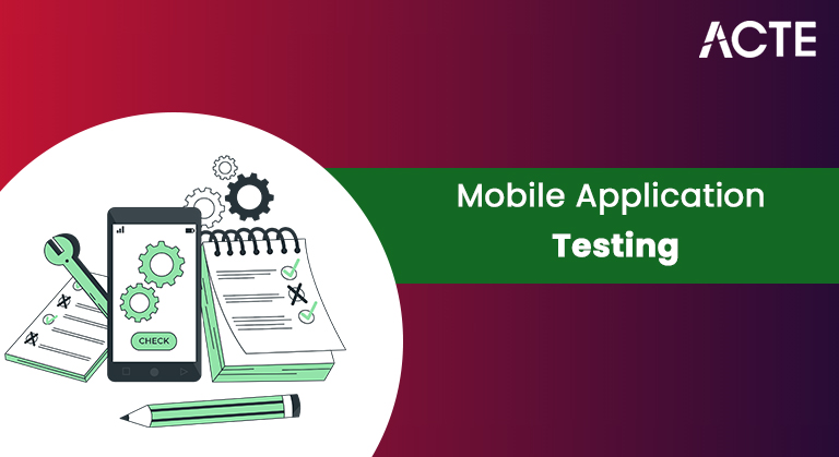 Mobile Application Testing article ACTE