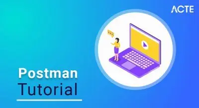 Postman Tutorial ACTE