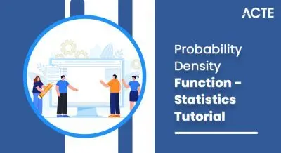 Probability Density Function Statistics Tutorial ACTE