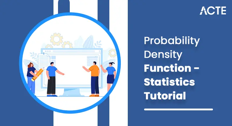 Probability Density Function Statistics Tutorial ACTE