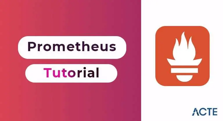 Prometheus Tutorial ACTE