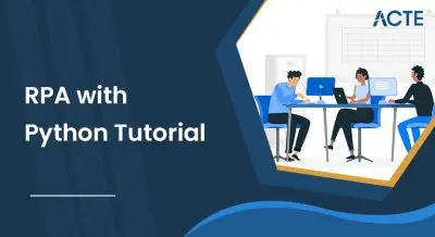 RPA with Python Tutorial ACTE