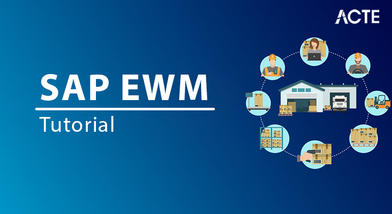 SAP EWM Tutorial ACTE
