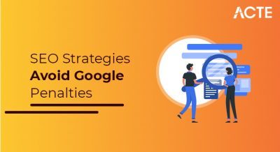 SEO Strategies Avoid Google Penalties articleACTE