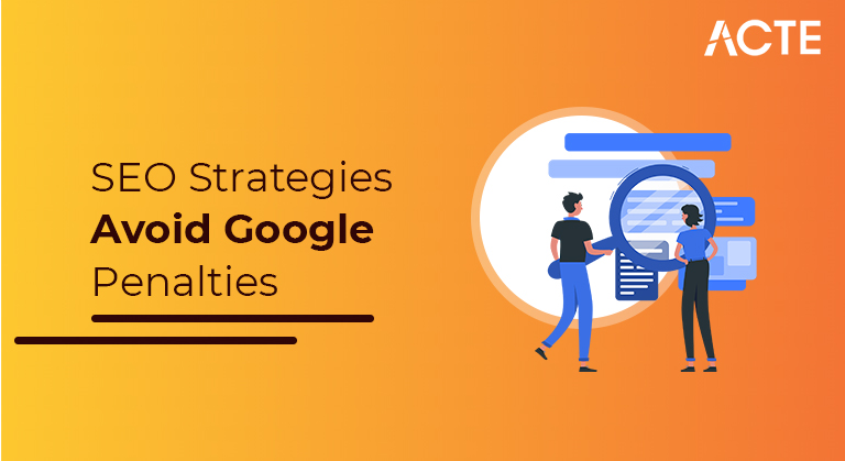 SEO Strategies Avoid Google Penalties articleACTE