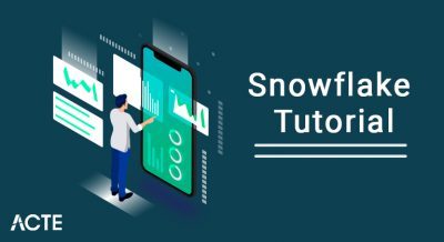 Snowflake Tutorial ACTE
