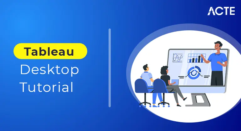 Tableau Desktop Tutorial ACTE