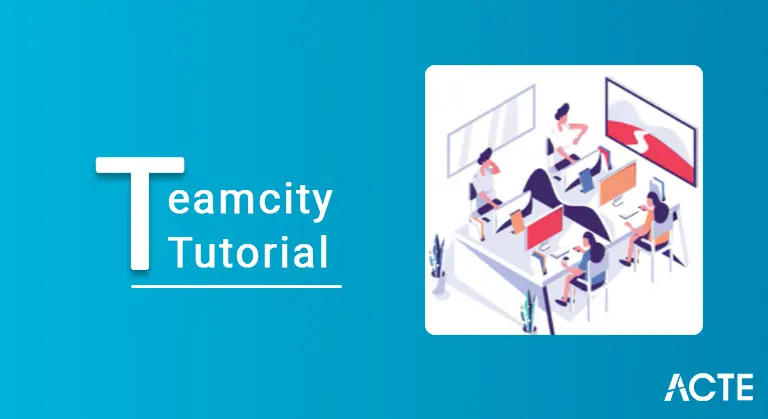 TeamCity Tutorial ACTE