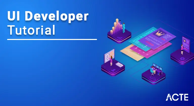 UI Developer Tutorial ACTE