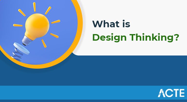 What is Design Thinking article ACTE