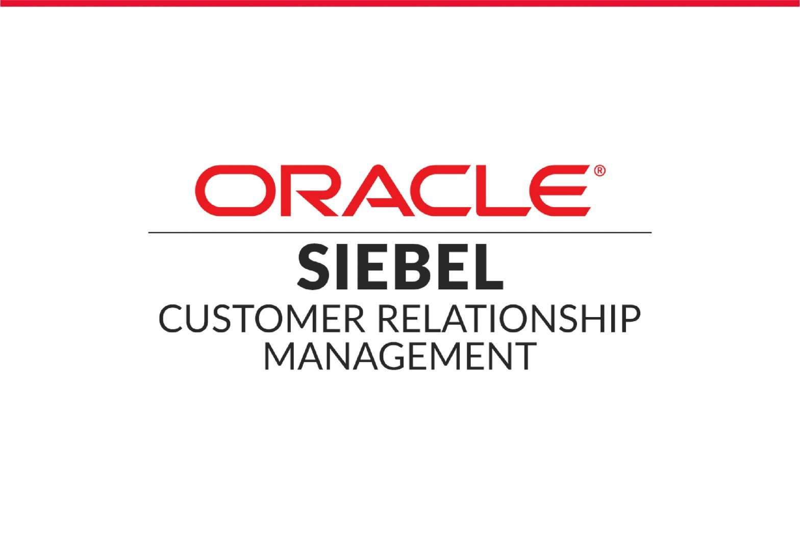 What is Siebel CRM Tutorial A Complete Guide for Beginners Updated