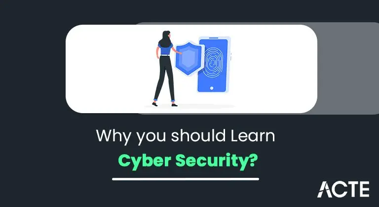 Why you should Learn Cyber Security article ACTE