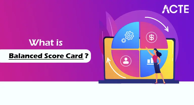 Balanced Score Card Tutorial ACTE