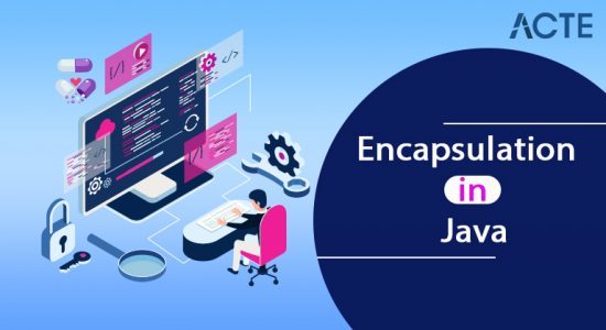 Encapsulation In Java | Complete Tutorial With Examples | Updated 2025