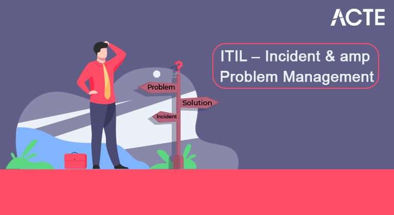 ITIL Incident amp Problem Management ACTE