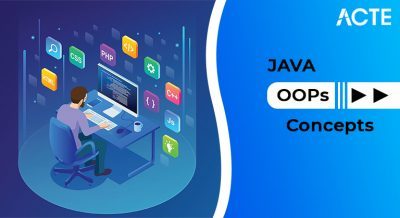 Java OOPs Concepts Tutorial ACTE