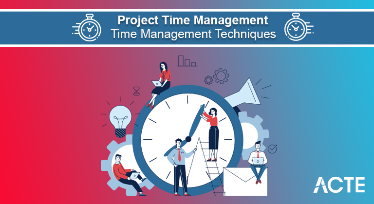 Project Time Management Tutorial ACTE