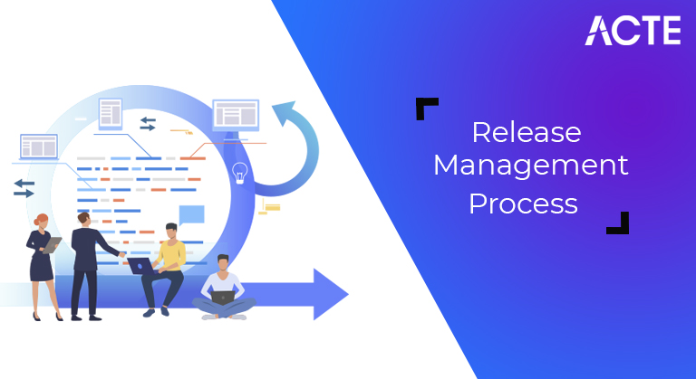 Release Management Process Tutorial ACTE