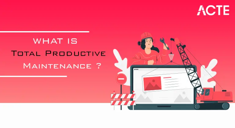 Total Productive Maintenance Tutorial ACTE