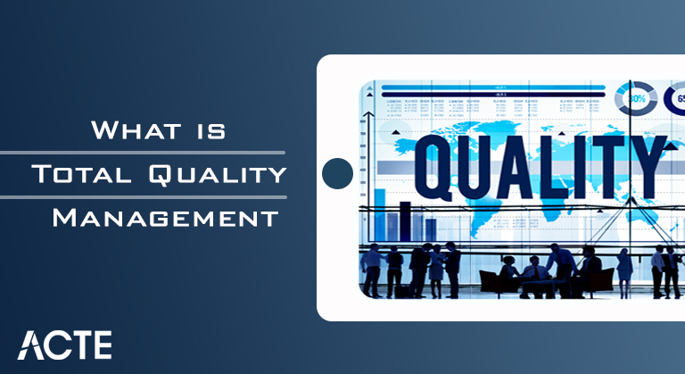 Total Quality Management Tutorial ACTE