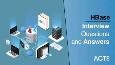 Hbase Interview Questions and Answers