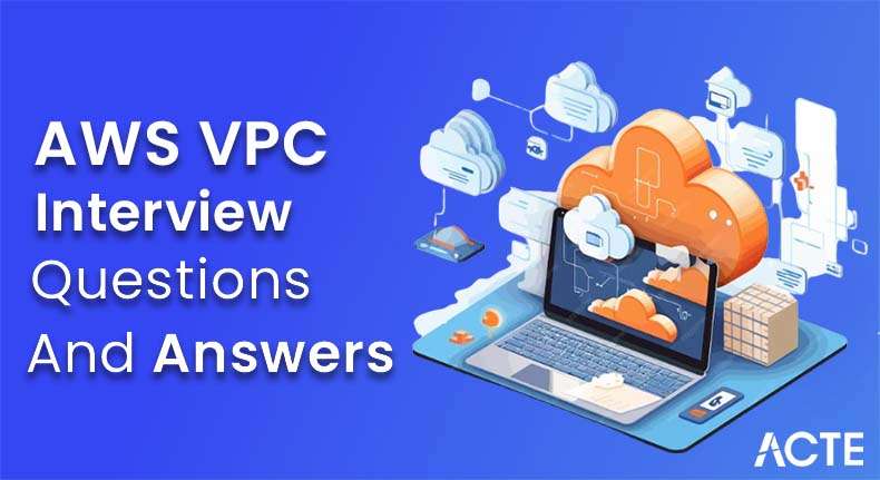 AWS VPC Interview Questions and Answers