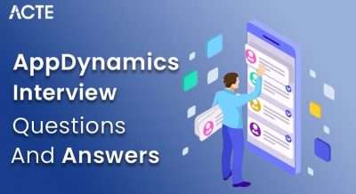AppDynamics Interview Questions and Answers