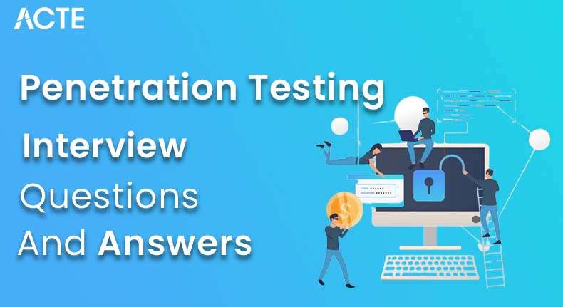 top-45-penetration-testing-interview-questions-and-answers