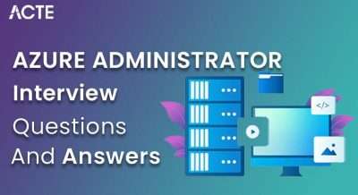 Azure Administrator Interview Questions and Answers