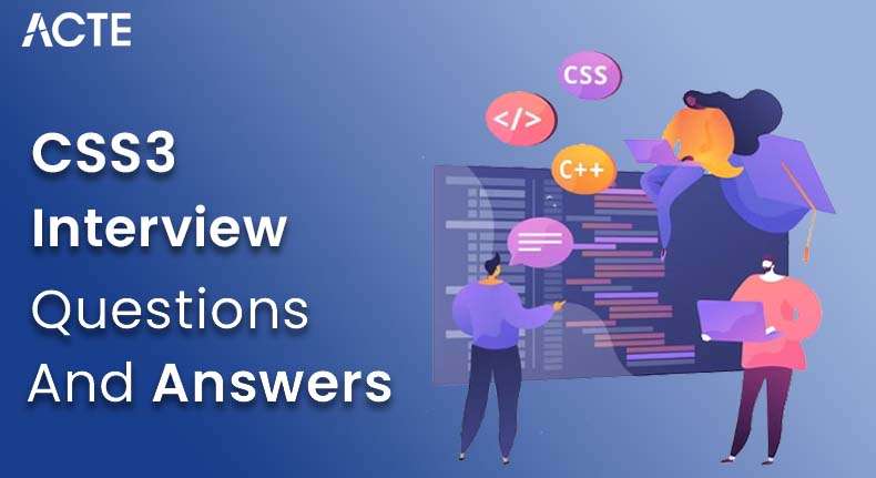 CSS3 Interview Questions and Answers