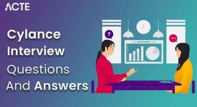 Cylance Interview Questions and Answers