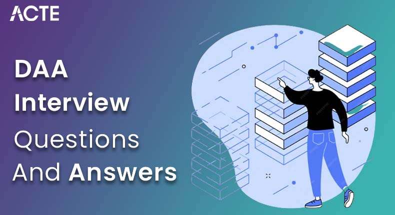 DAA Interview Questions and Answers