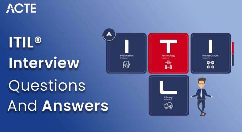 ITIL Interview Questions and Answers