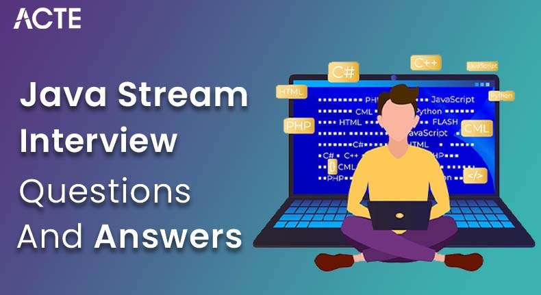 Java Stream Interview Questions and Answers