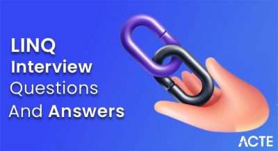 LINQ Interview Questions and Answers