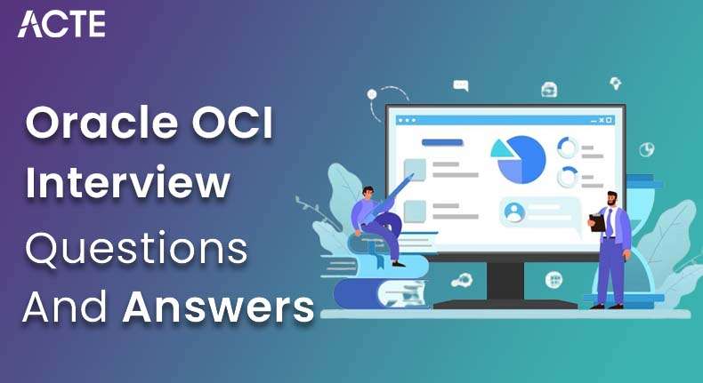 Oracle OCI Interview Questions and Answers